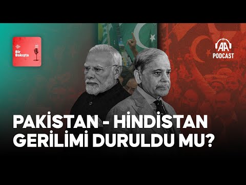 Hindistan-Pakistan: Küresel Çatışma Riski?